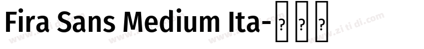 Fira Sans Medium Ita字体转换